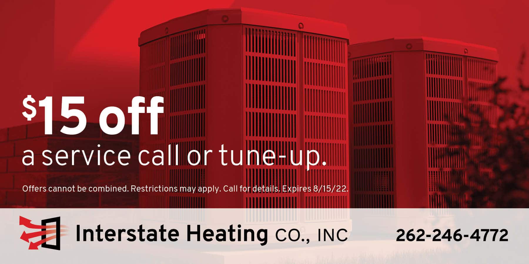 15 dollars off ac tune up or service call, interstate heating co
