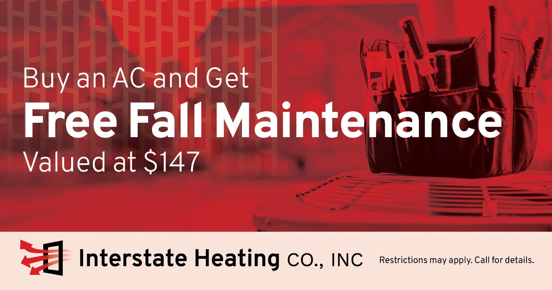 Buy an AC, get a Free Fall Maintenance.